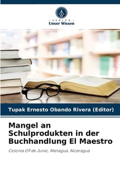 portada Mangel an Schulprodukten in der Buchhandlung El Maestro (in German)
