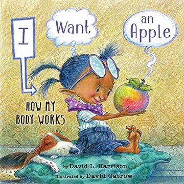 portada I Want an Apple: How my Body Works (in English)