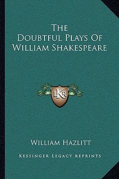 portada the doubtful plays of william shakespeare (en Inglés)