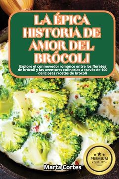 portada La Épica Historia de Amor del Brócoli