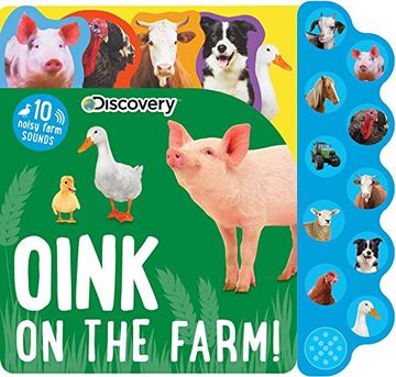 portada Discovery: Oink on the Farm! (10-Button Sound Books) (in English)