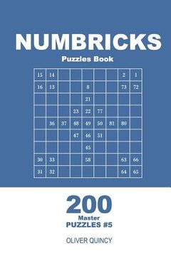 portada Numbricks Puzzles Book - 200 Master Puzzles 9x9 (Volume 5) (en Inglés)