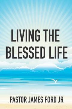 portada Living the Blessed Life (en Inglés)
