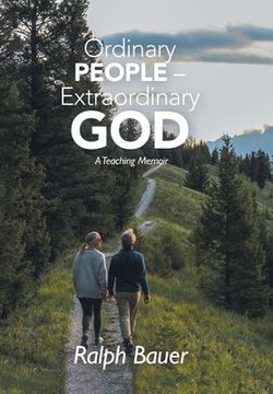 portada Ordinary People - Extraordinary God: A Teaching Memoir (en Inglés)