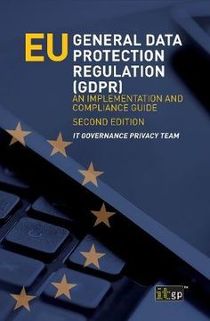portada Eu General Data Protection Regulation (Gdpr): An Implementation and Compliance Guide (en Inglés)