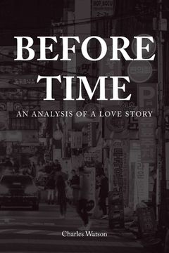 portada Before Time: An Analysis of a Love Story (en Inglés)