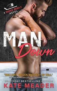 portada Man Down (A Rookie Rebels Novel) (en Inglés)