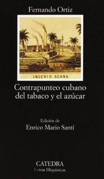 portada Contrapunteo cubano del tabaco y el azucar/Cuban Counterpoint of tabacco & sugar (Letras Hispanicas, 528) (Spanish Edition)