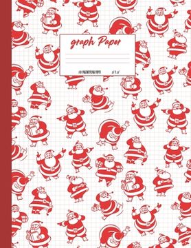 portada Graph Paper: Vintage Christmas santa theme cover. Large US letter 8.5x11. 5x5 engineering 1/2 inch graphing grid. (in English)