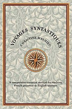 portada Voyages Syntastiques: A Comparative-Narrative Method for Teaching French Grammar to English Speakers (Vs2) (en Inglés)