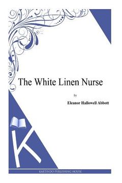 portada The White Linen Nurse (in English)
