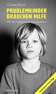 portada Problemkinder Brauchen Hilfe: Abc der Verhaltensstörungen für Eltern (en Alemán)