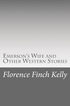 portada Emerson's Wife and Other Western Stories (en Inglés)