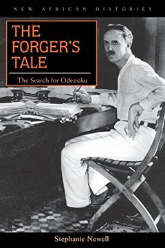portada The Forger's Tale: The Search for Odeziaku (New African Histories) (en Inglés)