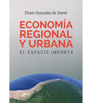 portada Economía regional y urbana: el espacio importa (in Spanish)