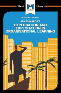 portada An Analysis of James March's Exploration and Exploitation in Organizational Learning (en Inglés)