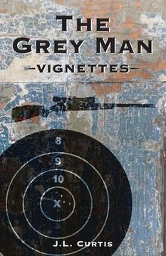 portada The Grey Man: Vignettes (en Inglés)