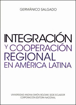 portada Integración y cooperación regional en América Latina