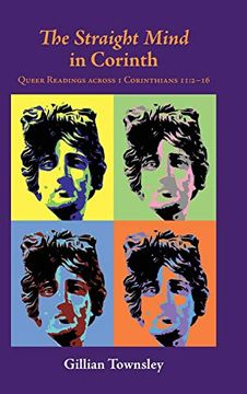 portada The Straight Mind in Corinth: Queer Readings Across 1 Corinthians 11: 2-16 (Semeia Studies) (en Inglés)