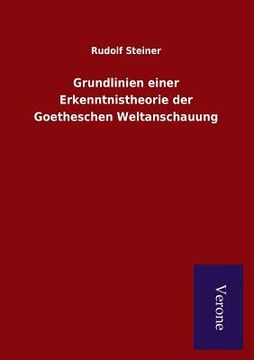 portada Grundlinien einer Erkenntnistheorie der Goetheschen Weltanschauung (in German)