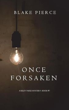 portada Once Forsaken (A Riley Paige Mystery-Book 7)
