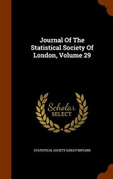 portada Journal Of The Statistical Society Of London, Volume 29