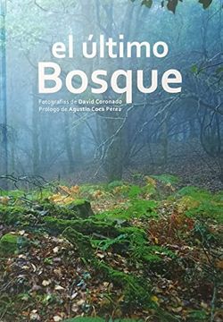 portada El Último Bosque (in Spanish)
