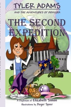 portada Tyler Adams and the Adventures of Bravura: The Second Expedition (en Inglés)