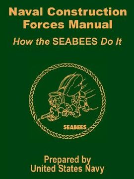 portada naval construction forces manual: how the seabees do it (en Inglés)