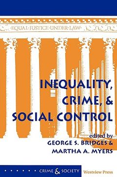 portada inequality, crime, and social control (en Inglés)