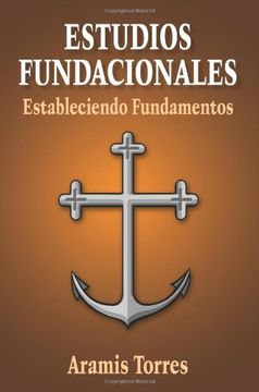 portada Estudios Fundacionales: Estableciendo Fundamentos (in Spanish)