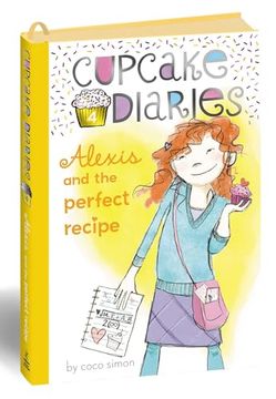 Alexis and the Perfect Recipe: Deluxe Edition (4) (Cupcake Diaries) (en Inglés)