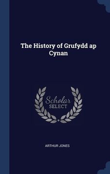 portada The History of Grufydd ap Cynan (en Inglés)