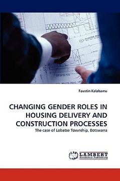 portada changing gender roles in housing delivery and construction processes (en Inglés)
