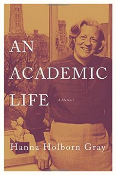 portada An Academic Life: A Memoir (The William g. Bowen Series) (in English)