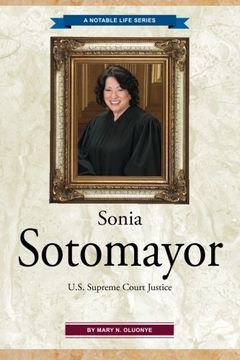 portada Sonia Sotomayor:  U.S. Supreme Court Justice: Volume 2 (A Notable Life)