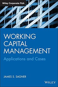 portada Working Capital Management: Applications and Case Studies (Wiley Corporate F&A)