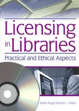 portada licensing in libraries: practical and ethical aspects