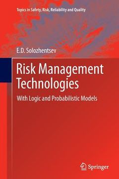 portada Risk Management Technologies: With Logic and Probabilistic Models (en Inglés)