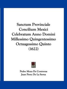 portada Sanctum Provinciale Concilium Mexici Celebratum Anno Domini Millessimo Quingentessimo Octuagessimo Quinto (1622) (in Latin)