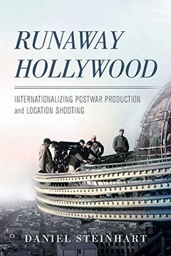 portada Runaway Hollywood: Internationalizing Postwar Production and Location Shooting (en Inglés)