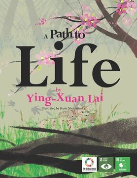 portada A Path to Life: 10 (Voices of Future Generations) (in English)