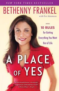 portada a place of yes: 10 rules for getting everything you want out of life (en Inglés)