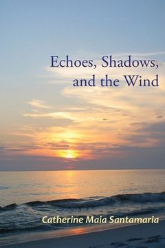 portada Echoes, Shadows, and the Wind (en Inglés)