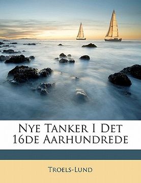 portada Nye Tanker I Det 16de Aarhundrede (en Danés)
