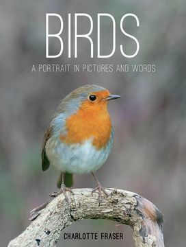 portada Birds: A Portrait in Pictures and Words