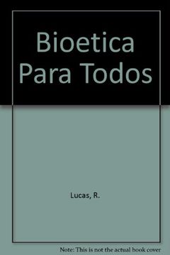portada Bioetica Para Todos (in Spanish)