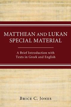 portada matthean and lukan special material: a brief introduction with texts in greek and english (en Inglés)