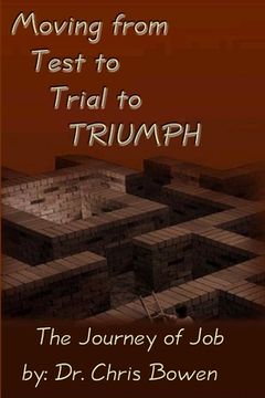 portada Moving from Test to Trial to TRIUMPH (en Inglés)