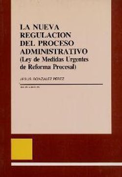 Libro La Nueva Regulacion Del Proceso Administrativo (ley De Medidas ...